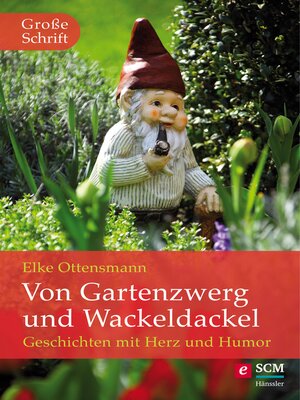 cover image of Von Gartenzwerg und Wackeldackel